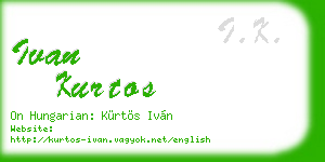 ivan kurtos business card